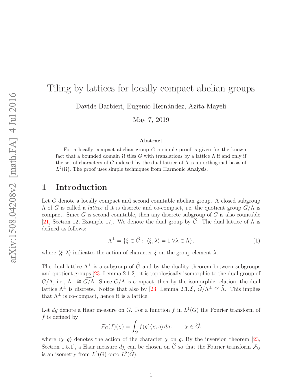 4 Jul 2016 Tiling by Lattices for Locally Compact Abelian Groups