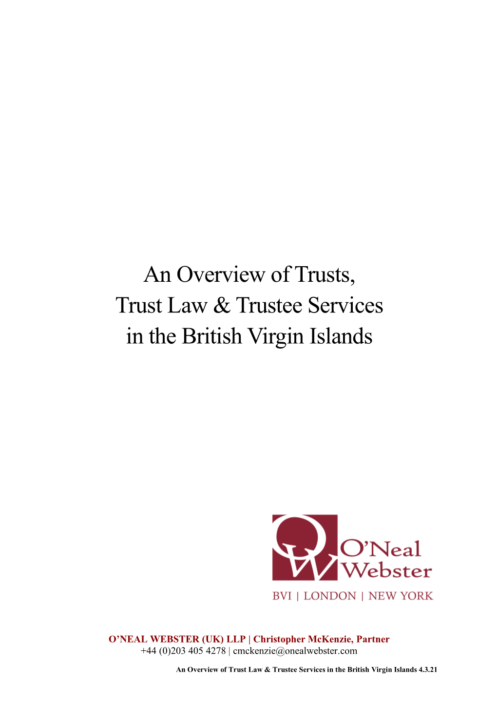 An Overview of Trusts, Trust Law & Trustee Services in the British Virgin Islands