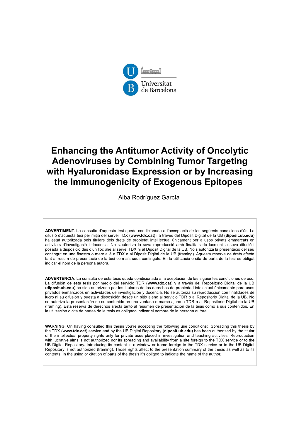 Enhancing the Antitumor Activity of Oncolytic Adenoviruses By