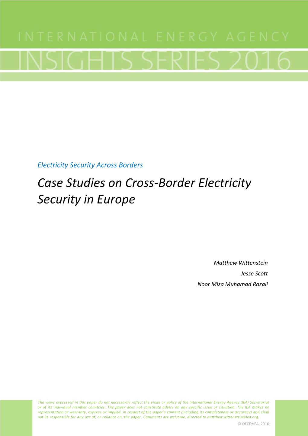 Electricity Security Across Borders Case Studies on Cross-Border Electricity Security in Europe