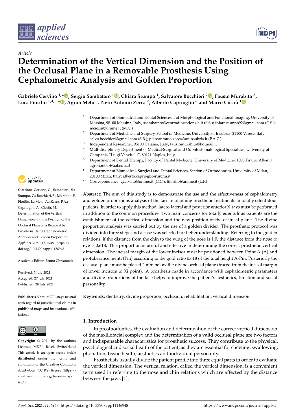 Determination of the Vertical Dimension and the Position of the Occlusal Plane in a Removable Prosthesis Using Cephalometric Analysis and Golden Proportion