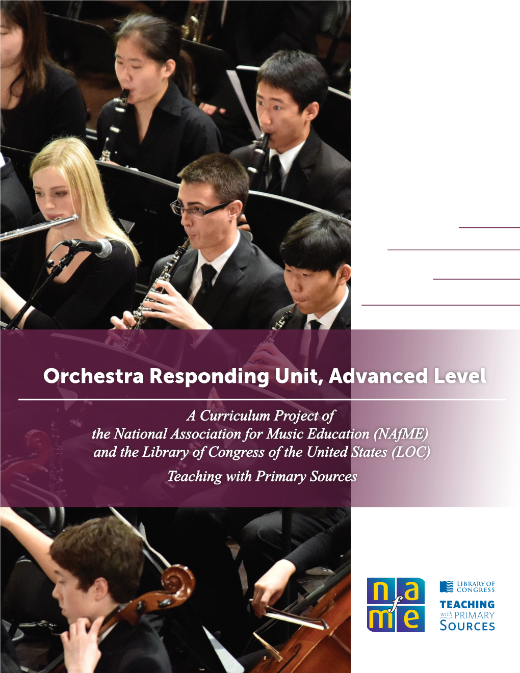 Orchestra Responding Unit, Advanced Level