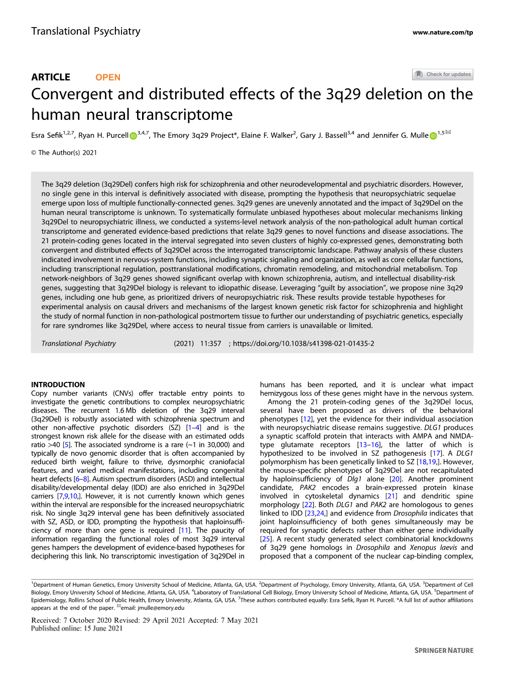 Convergent and Distributed Effects of the 3Q29 Deletion on the Human Neural Transcriptome ✉ Esra Seﬁk1,2,7, Ryan H