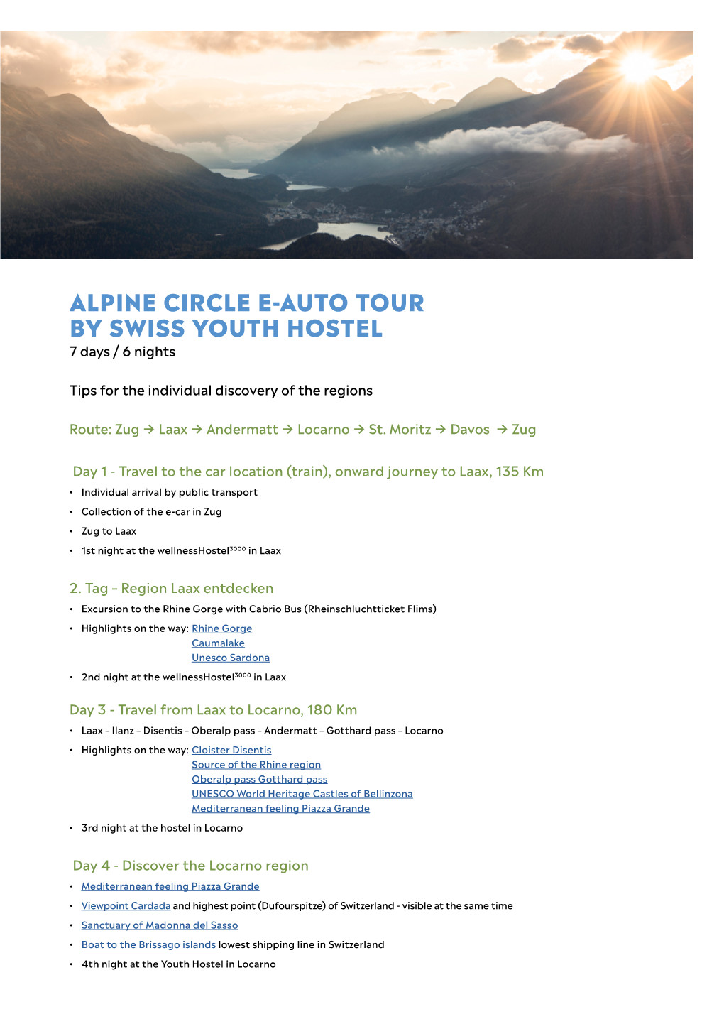 ALPINE CIRCLE E-AUTO TOUR by SWISS YOUTH HOSTEL 7 Days / 6 Nights