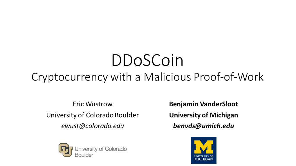 Ddoscoin Cryptocurrency with a Malicious Proof-Of-Work
