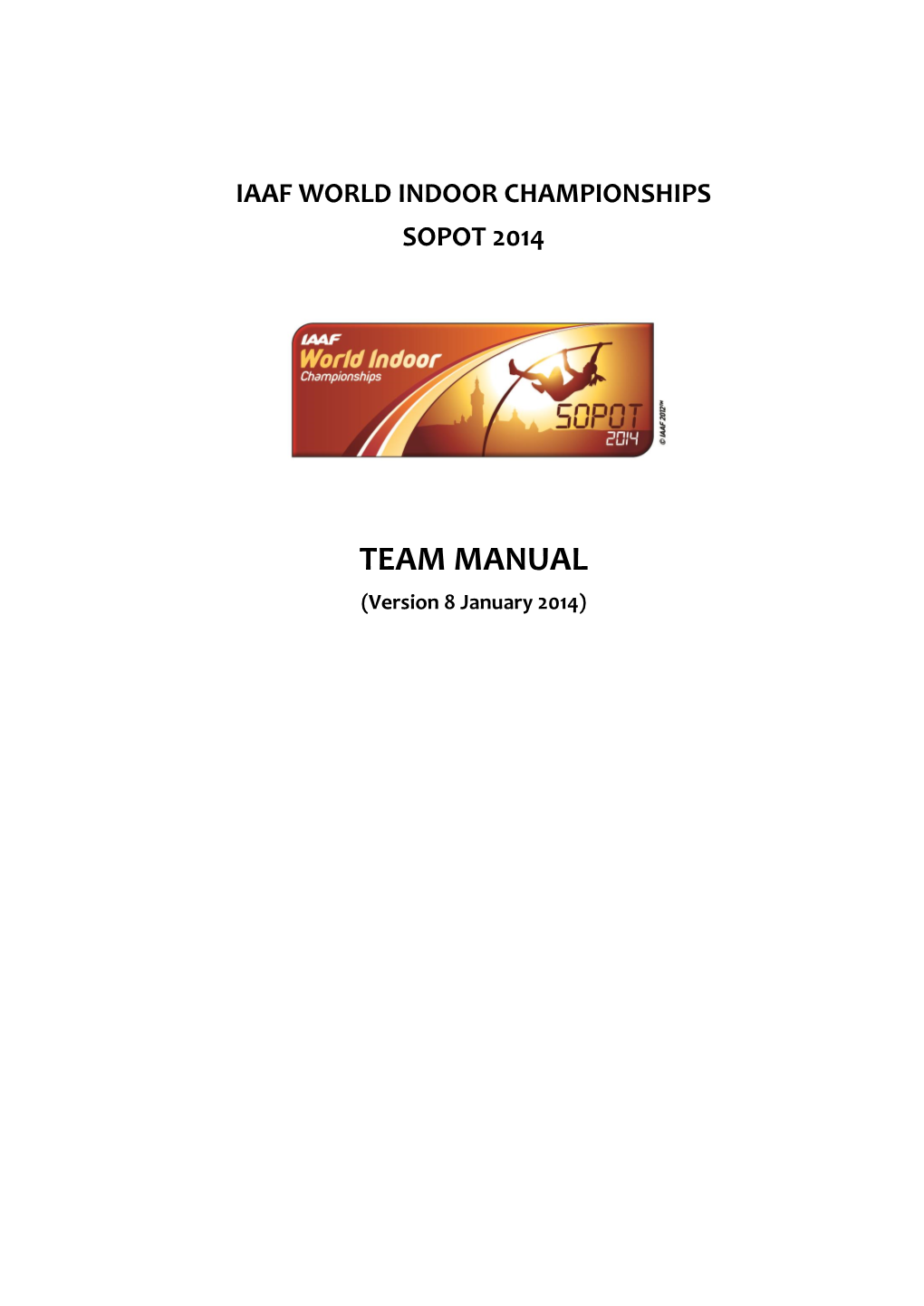 Iaaf World Indoor Championships Sopot 2014 Team Manual