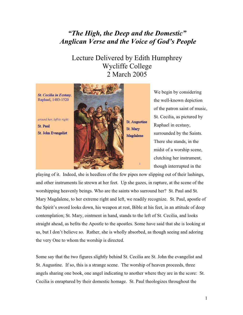 “The High, the Deep and the Domestic” Anglican Verse and the Voice of God's People Lecture Delivered by Edith Humphrey