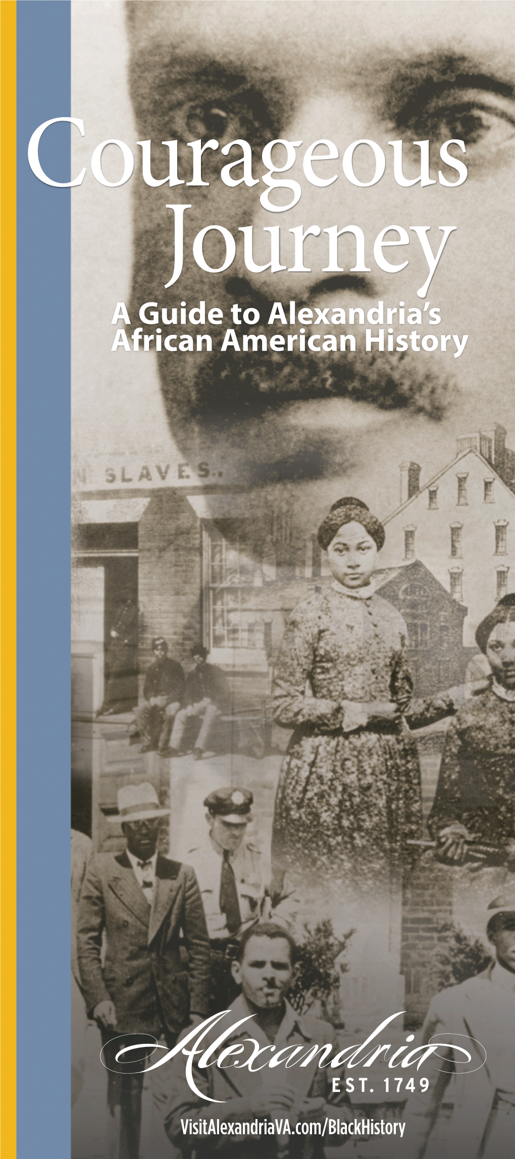 Courageous Journey a Guide to Alexandria’S African American History