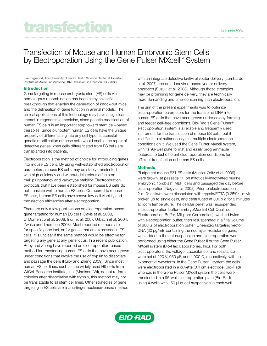 Transfection of Mouse and Human Embryonic Stem Cells by Electroporation Using the Gene Pulser Mxcell™ System