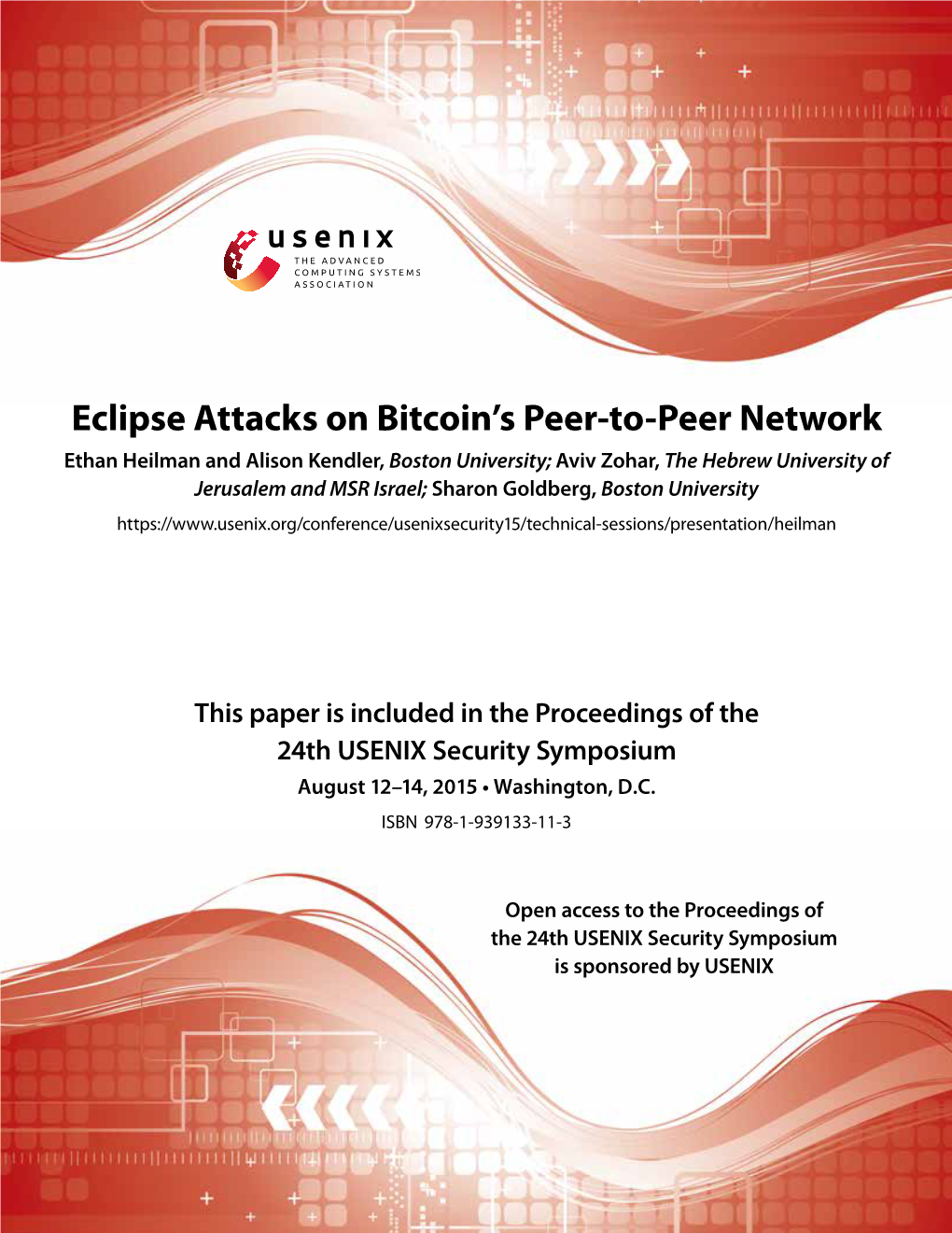 Eclipse Attacks on Bitcoin's Peer-To-Peer Network