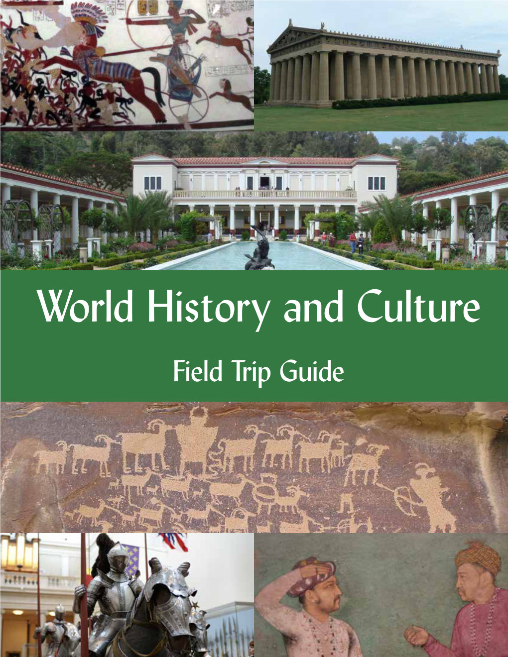 World History and Culture Field Trip Guide