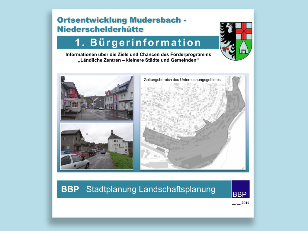 Ortsentwicklung Mudersbach - Niederschelderhütte Ortsentwicklung Mudersbach - Niederschelderhütte 1