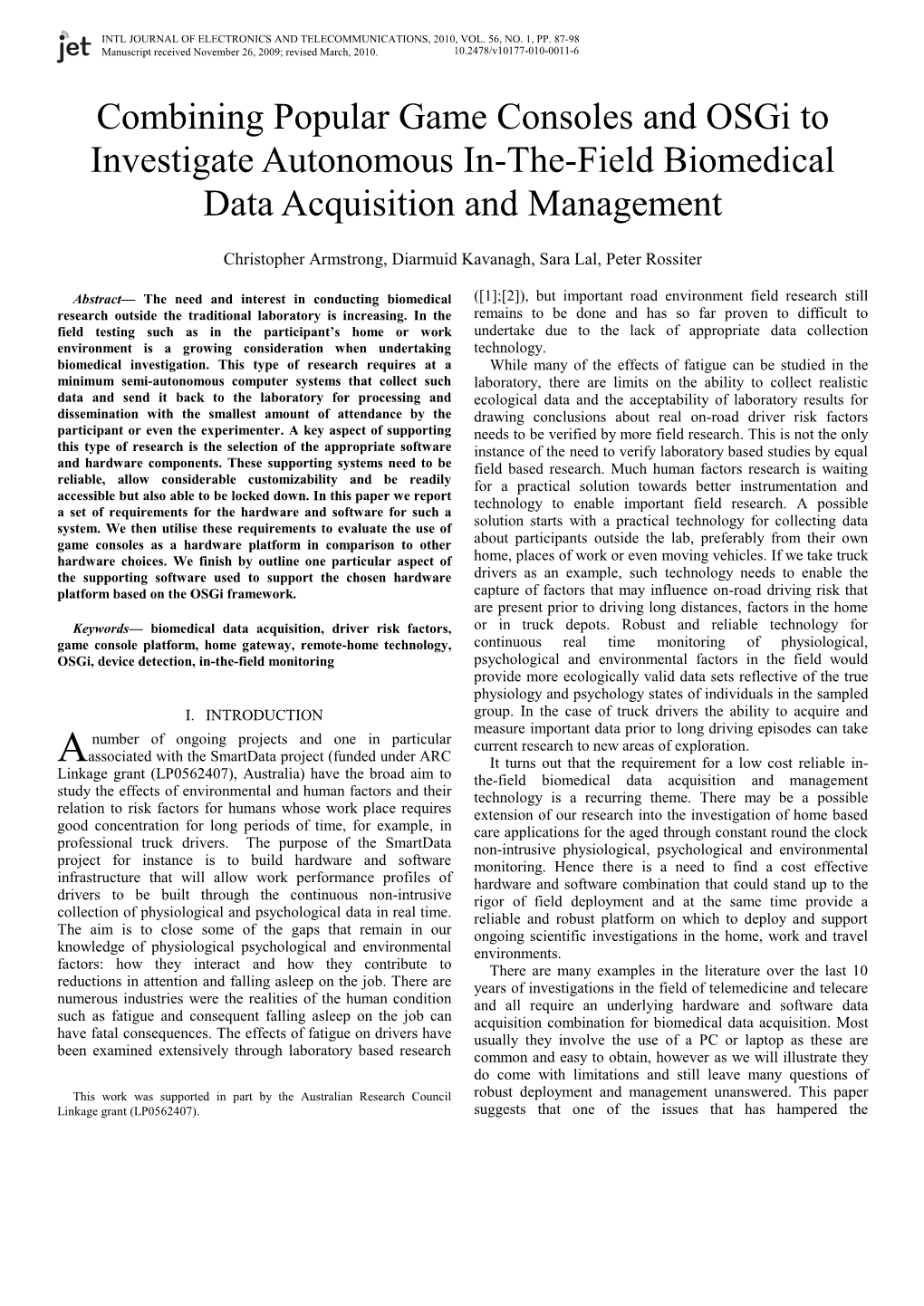 Combining Popular Game Consoles and Osgi to Investigate Autonomous In-The-Field Biomedical Data Acquisition and Management