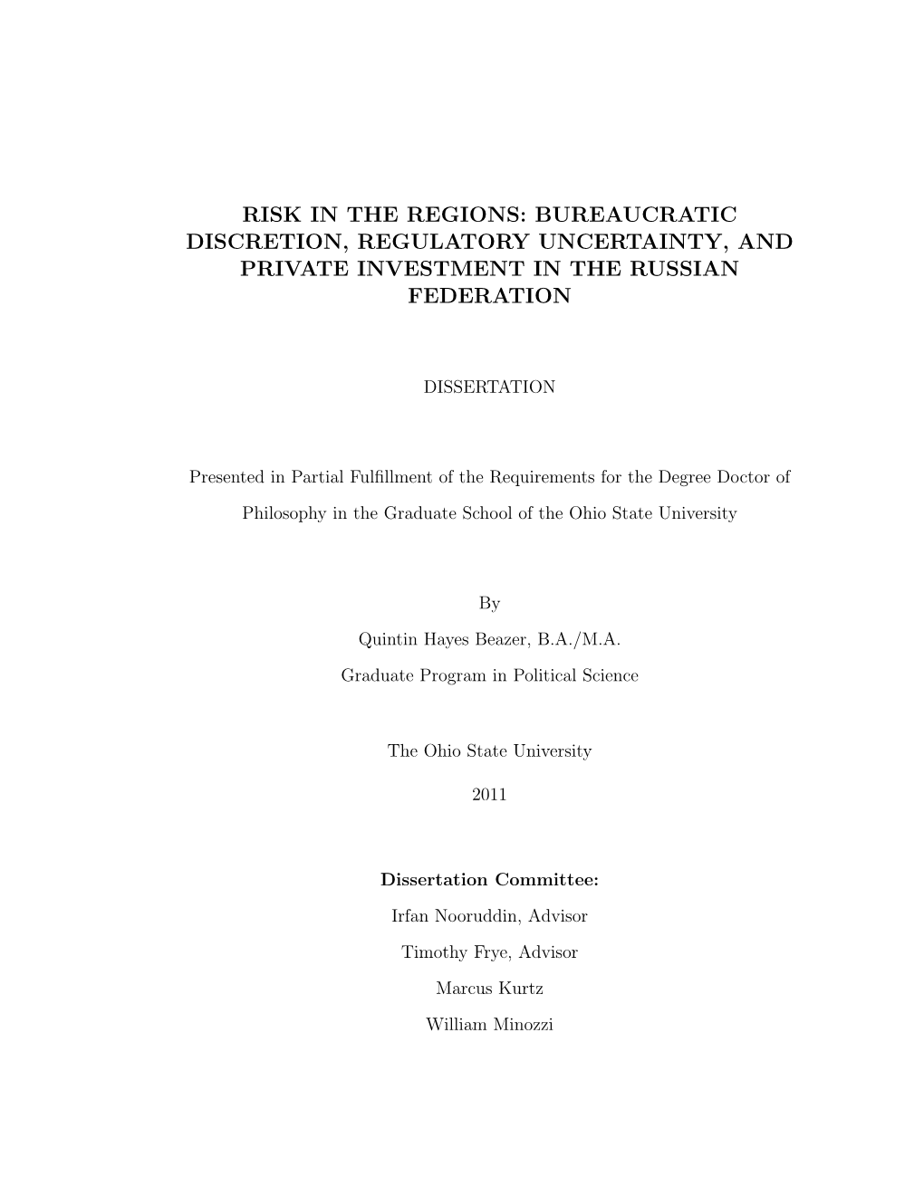 Bureaucratic Discretion, Regulatory Uncertainty, and Private Investment in the Russian Federation