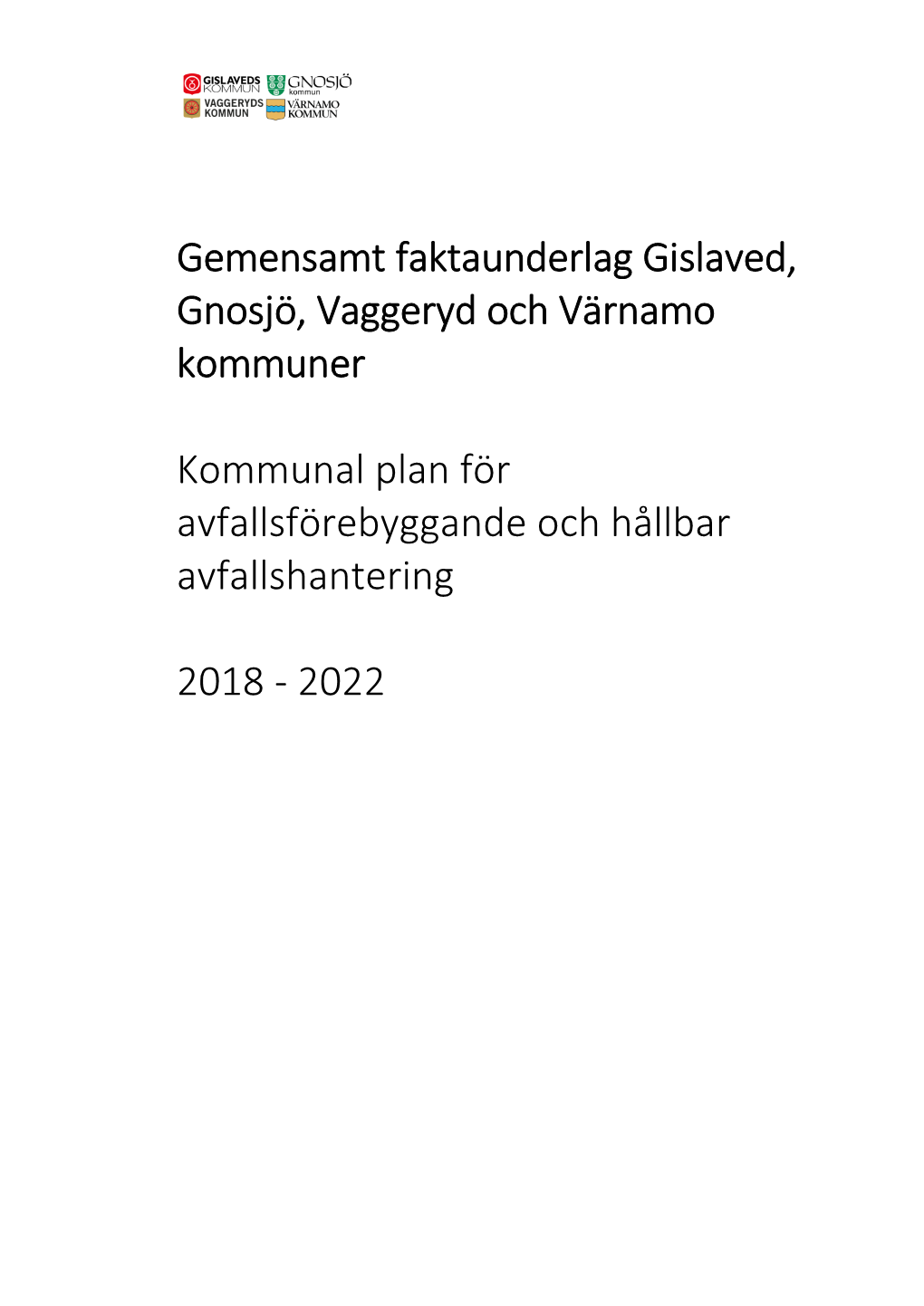 Gemensamt Faktaunderlag Gislaved, Gnosjö, Vaggeryd Och Värnamo Kommuner