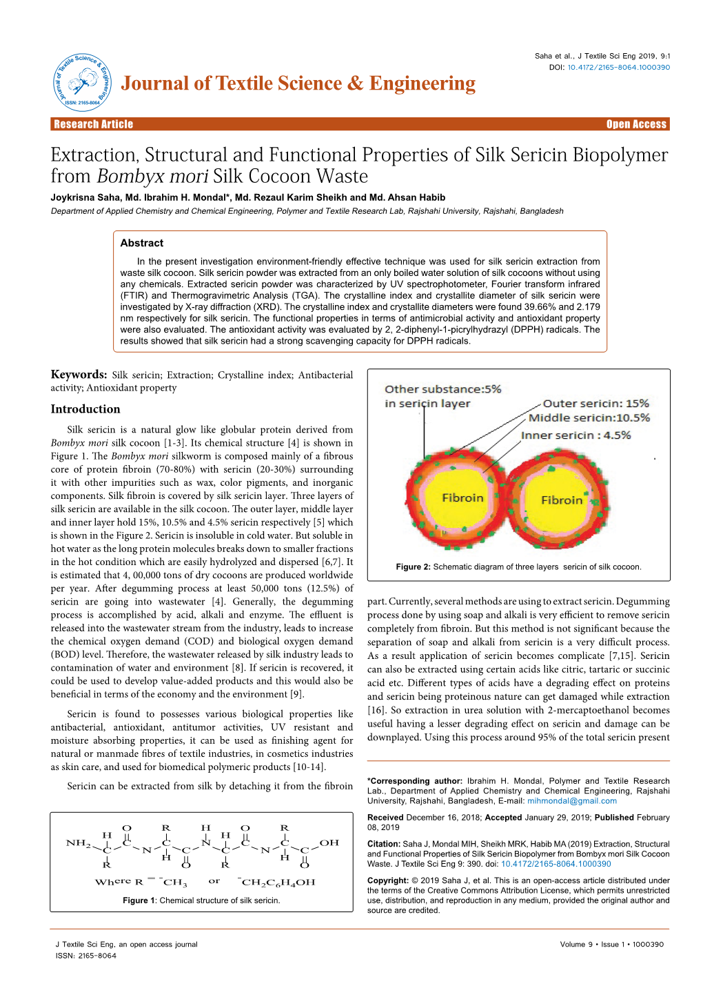 Extraction, Structural and Functional Properties of Silk Sericin Biopolymer from Bombyx Mori Silk Cocoon Waste Joykrisna Saha, Md