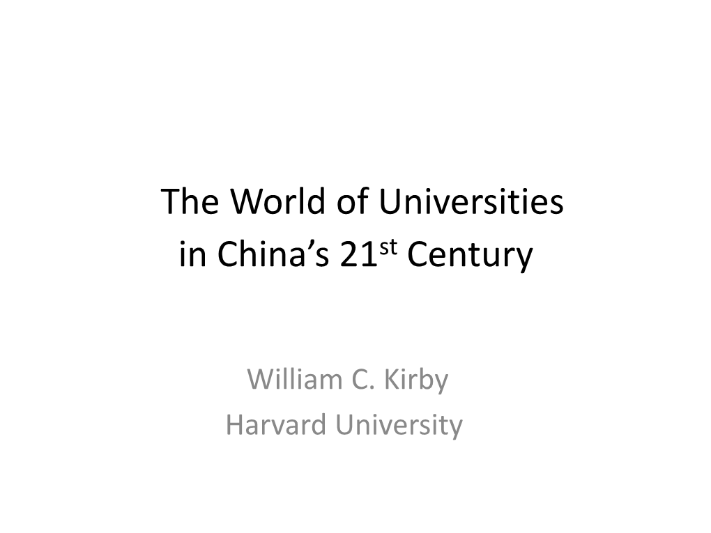 The World of Universities in China's 21St Century