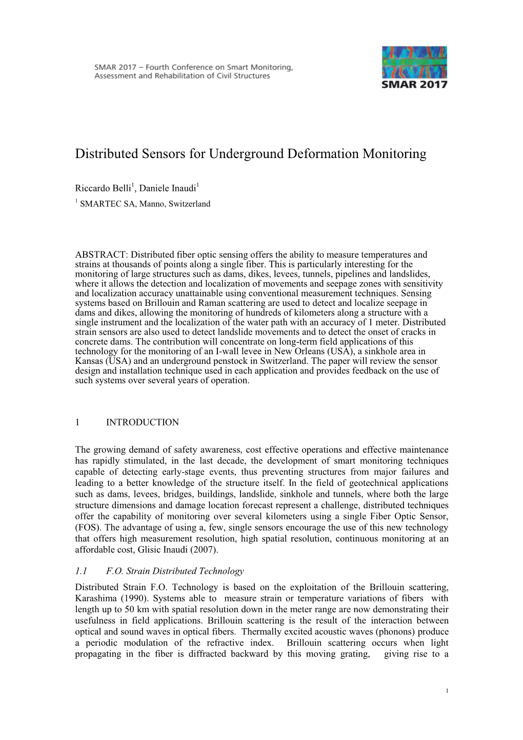 Distributed Sensors for Underground Deformation Monitoring