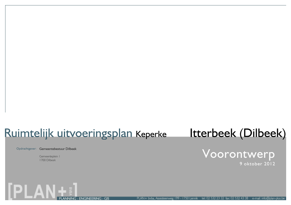 Voorontwerp Itterbeek (Dilbeek) Ruimtelijk Uitvoeringsplan Keperke