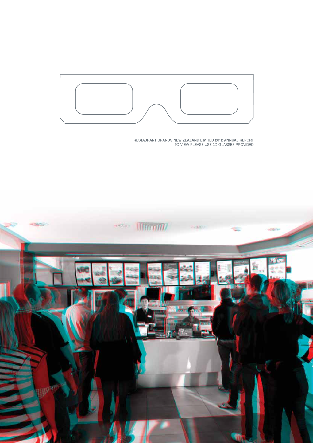 ANNUAL REPORT to VIEW PLEASE USE 3D GLASSES PROVIDED Contents