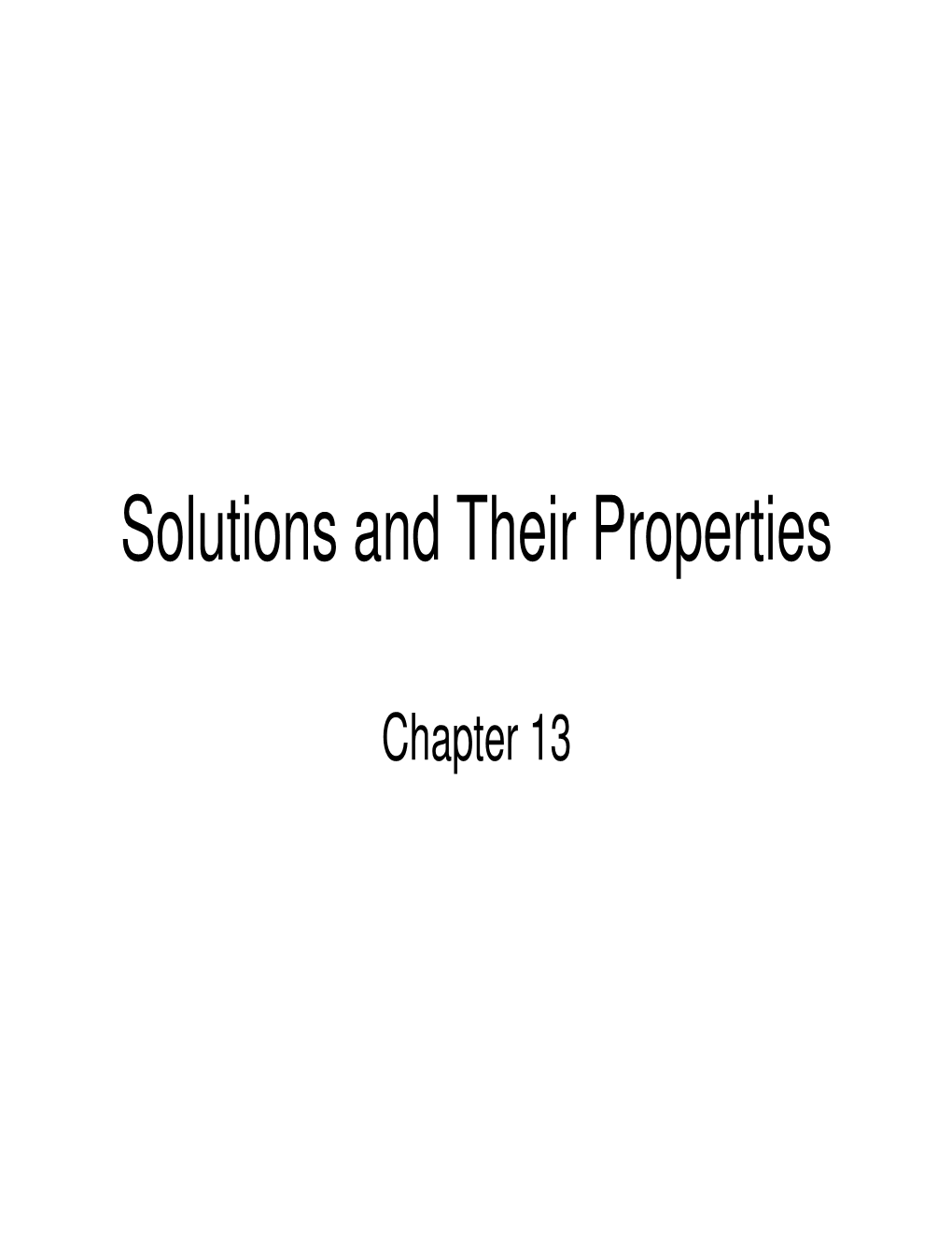 Solutions and Their Properties