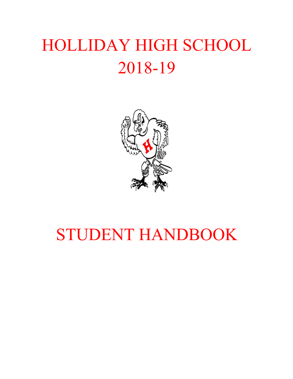 Holliday High School 2018-19 Student Handbook