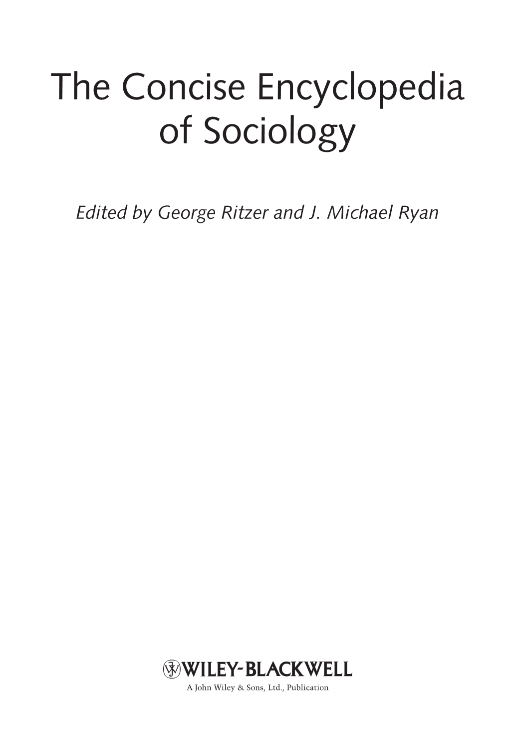 The Concise Encyclopedia of Sociology