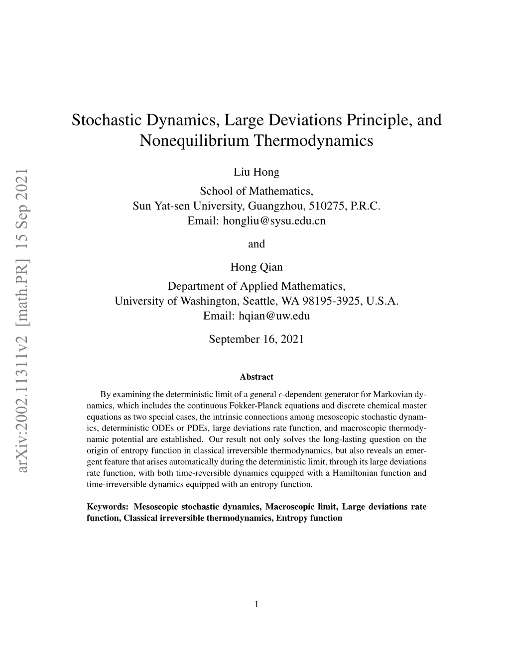 Stochastic Dynamics, Large Deviations Principle, and Nonequilibrium Thermodynamics