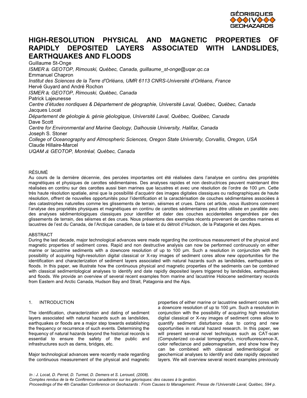 High-Resolution Physical and Magnetic Properties of Rapidly Deposited