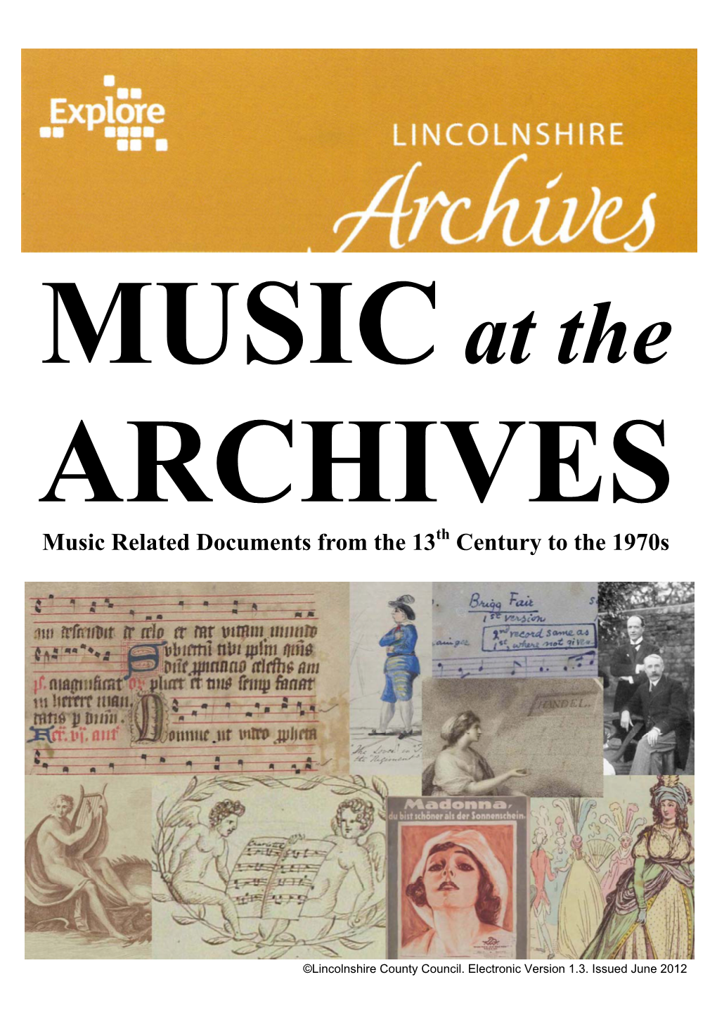 MUSIC at the ARCHIVES Music Related Documents from the 13Th Century to the 1970S