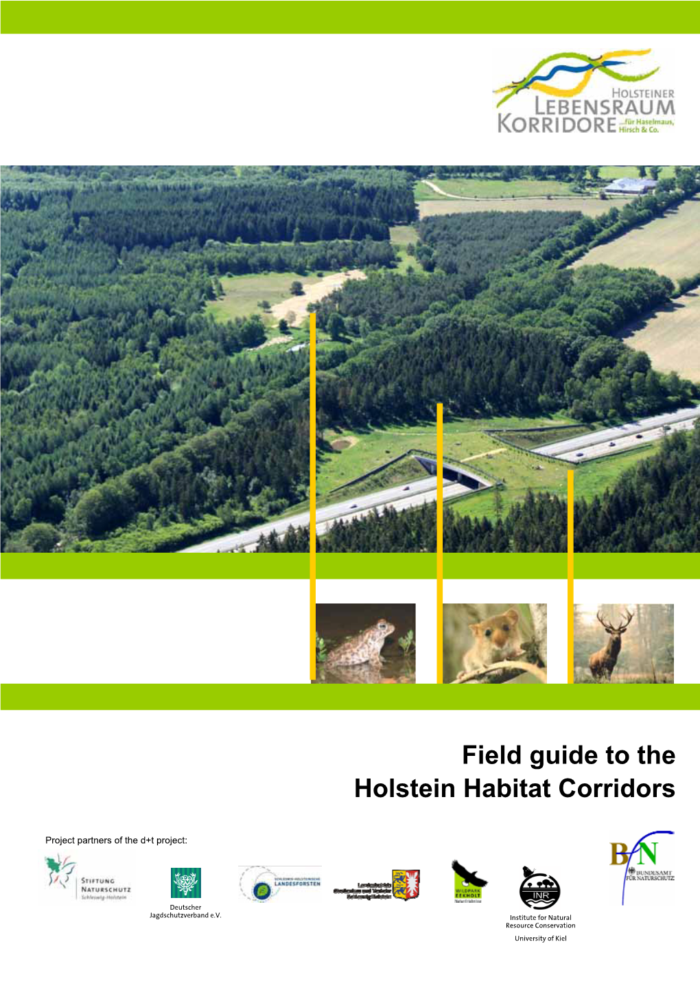 Field Guide to the Holstein Habitat Corridors