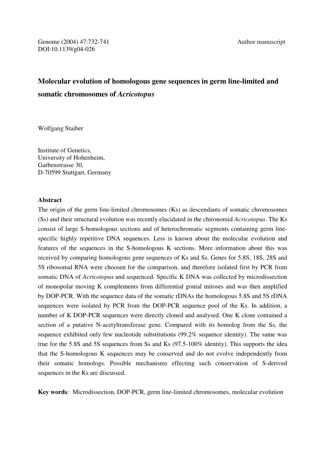 Molecular Evolution of Homologous Gene Sequences in Germ Line-Limited and Somatic Chromosomes of Acricotopus