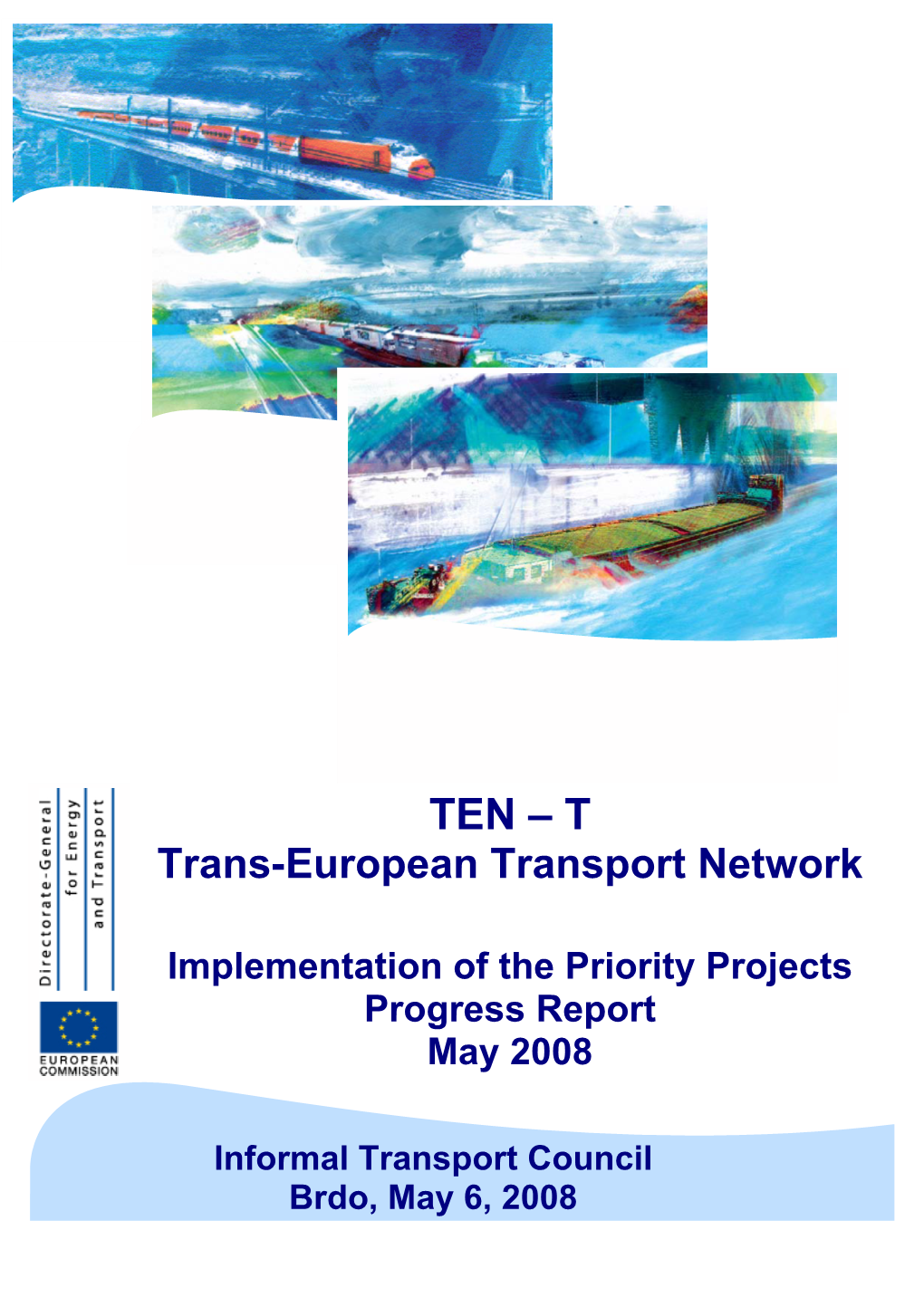 TEN – T Trans-European Transport Network