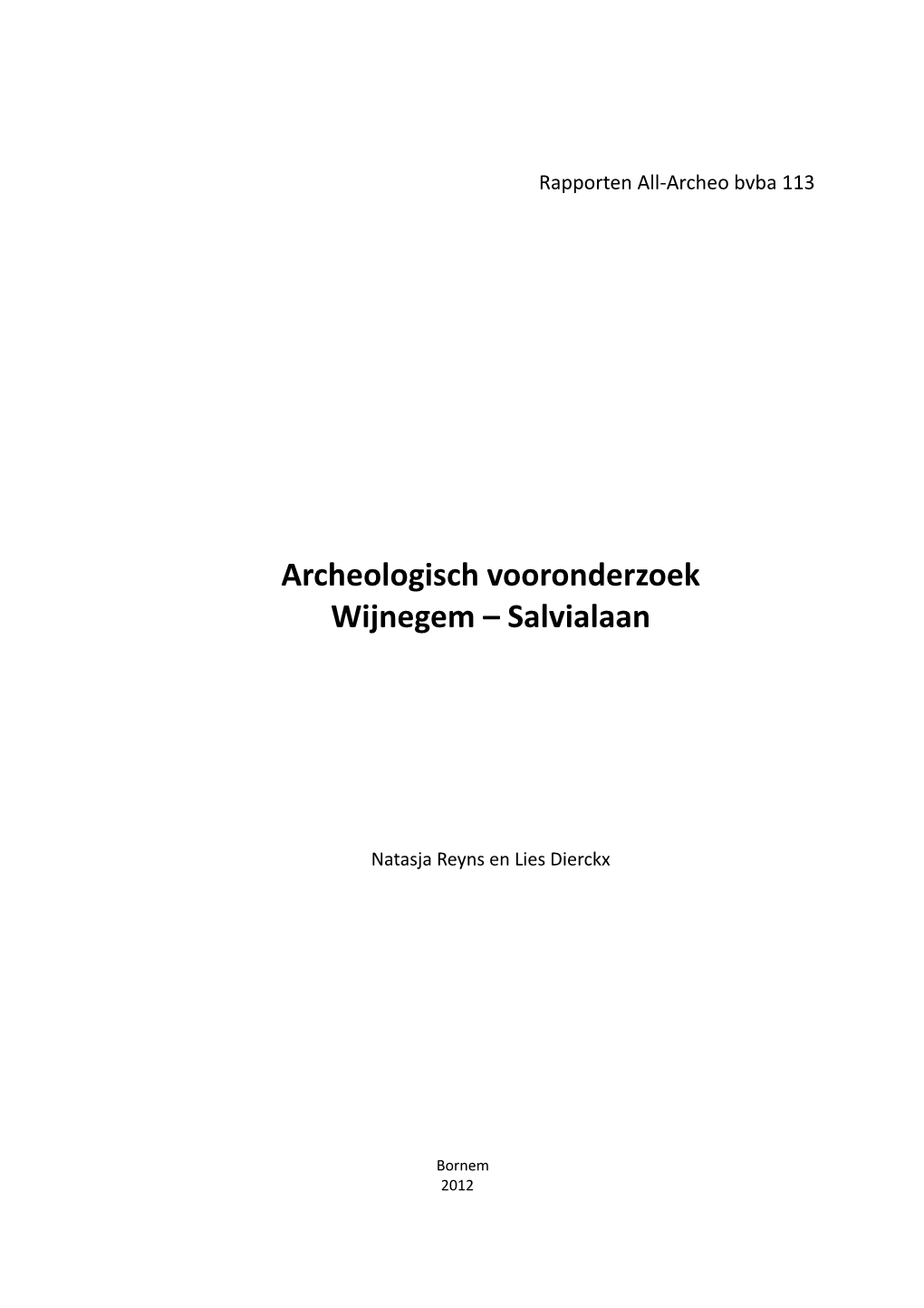 Archeologisch Vooronderzoek Wijnegem – Salvialaan