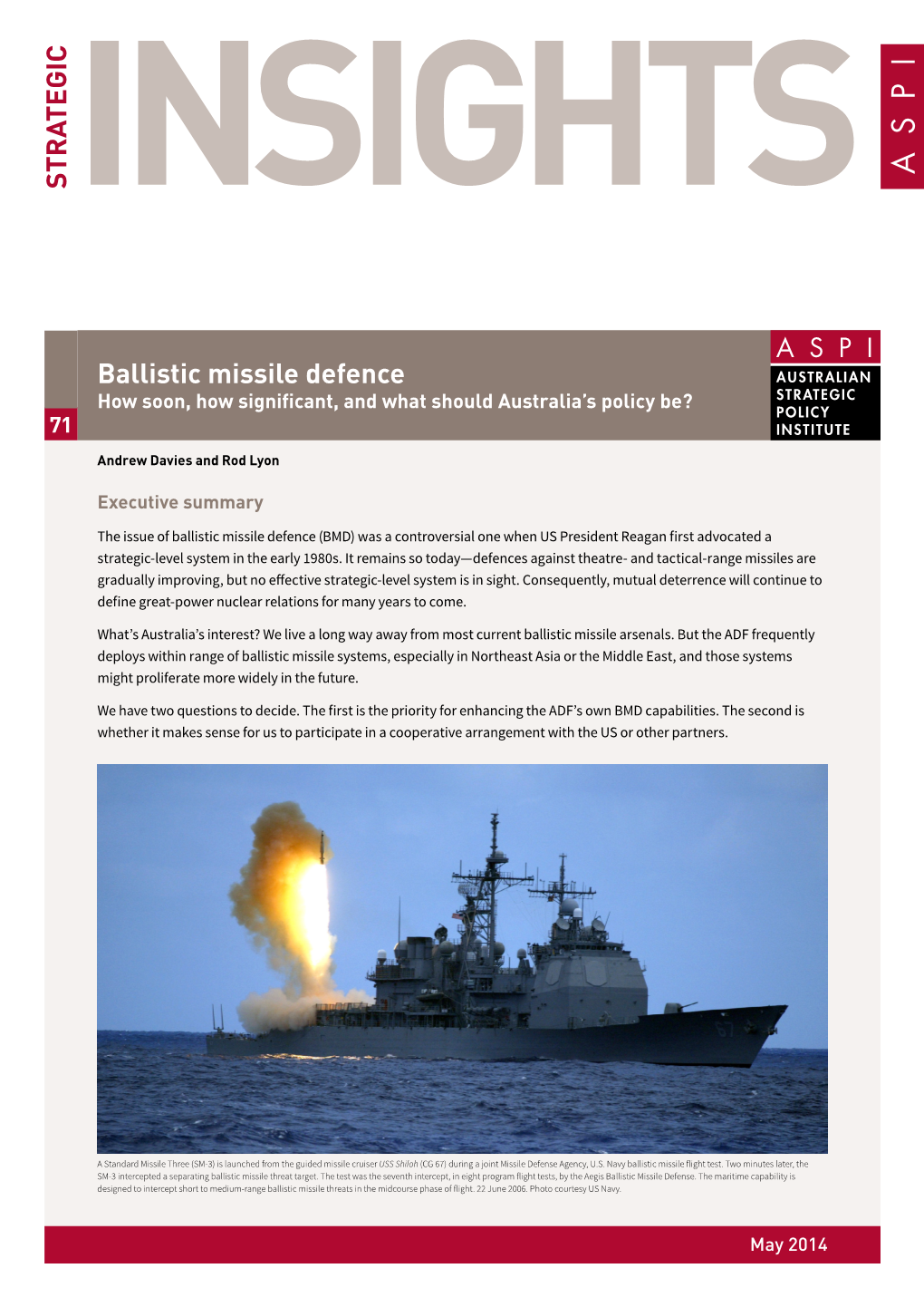 Ballistic Missile Defence How Soon, How Significant, and What Should Australia’S Policy Be? 71