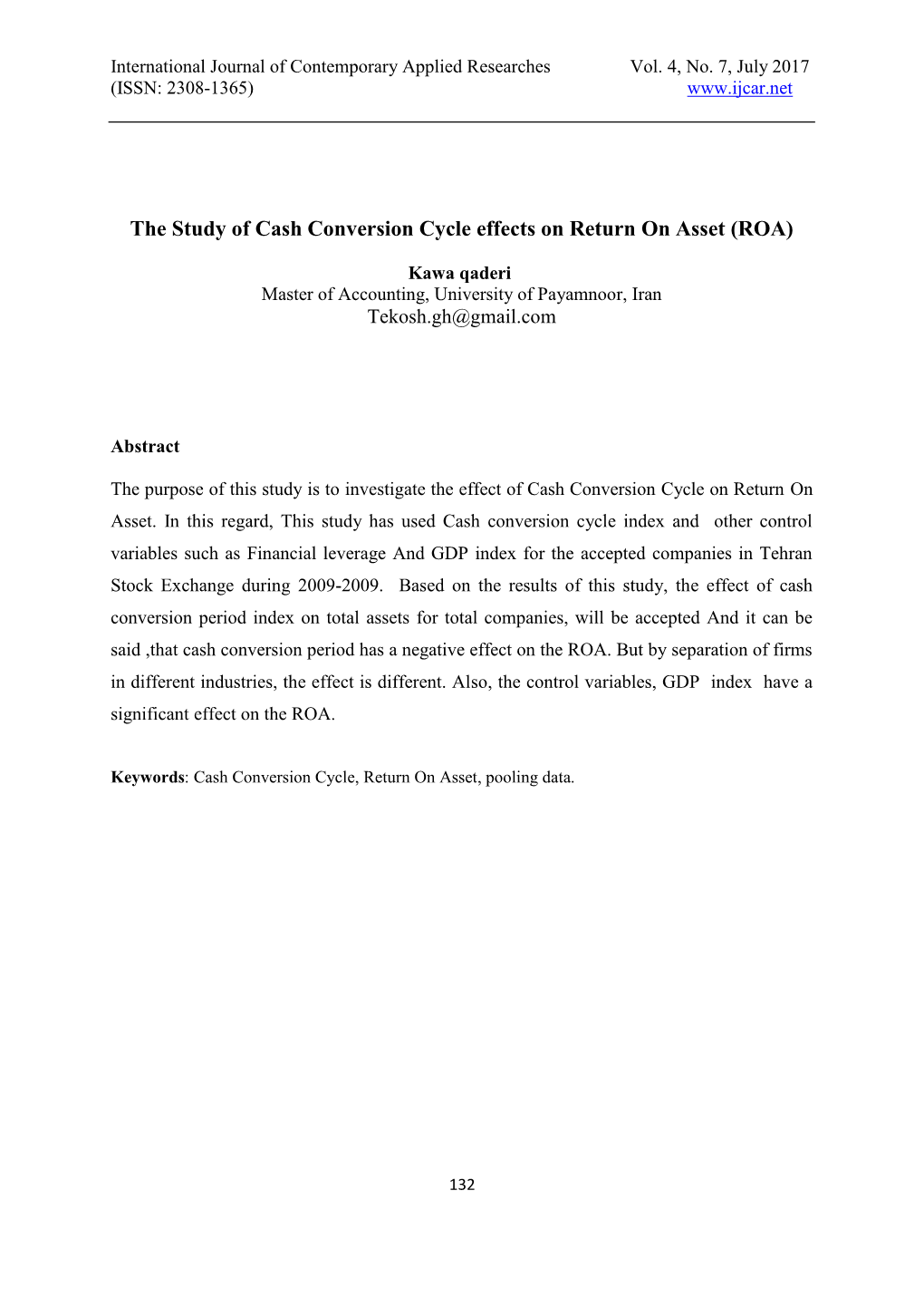 The Study of Cash Conversion Cycle Effects on Return on Asset (ROA)