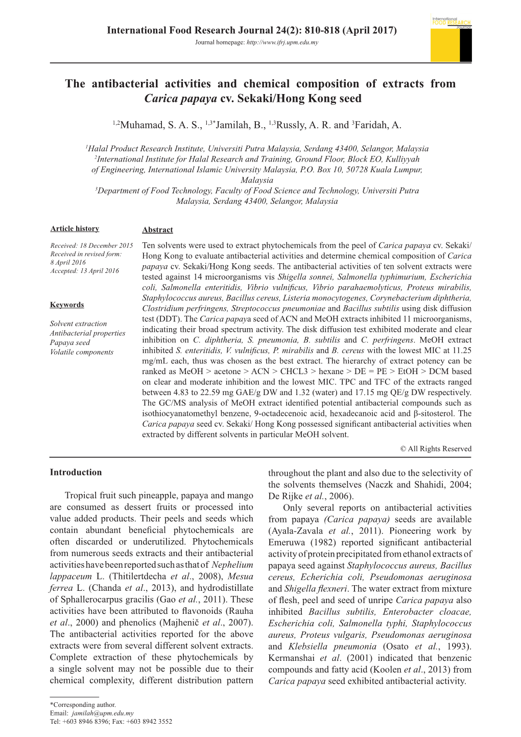 The Antibacterial Activities and Chemical Composition of Extracts from Carica Papaya Cv