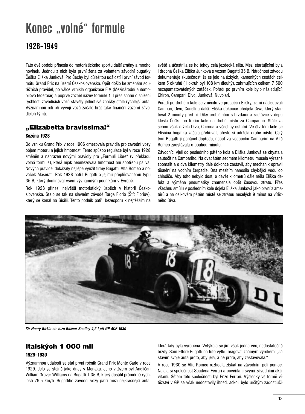 Konec „Volné“ Formule 1928–1949