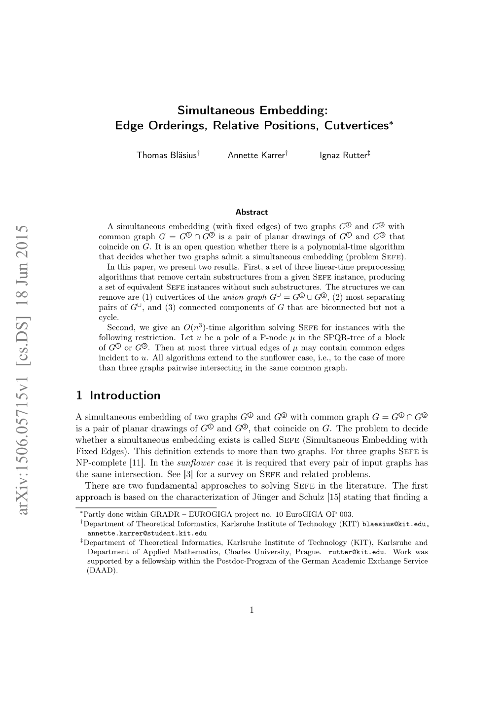 Simultaneous Embedding: Edge Orderings, Relative Positions, Cutvertices∗
