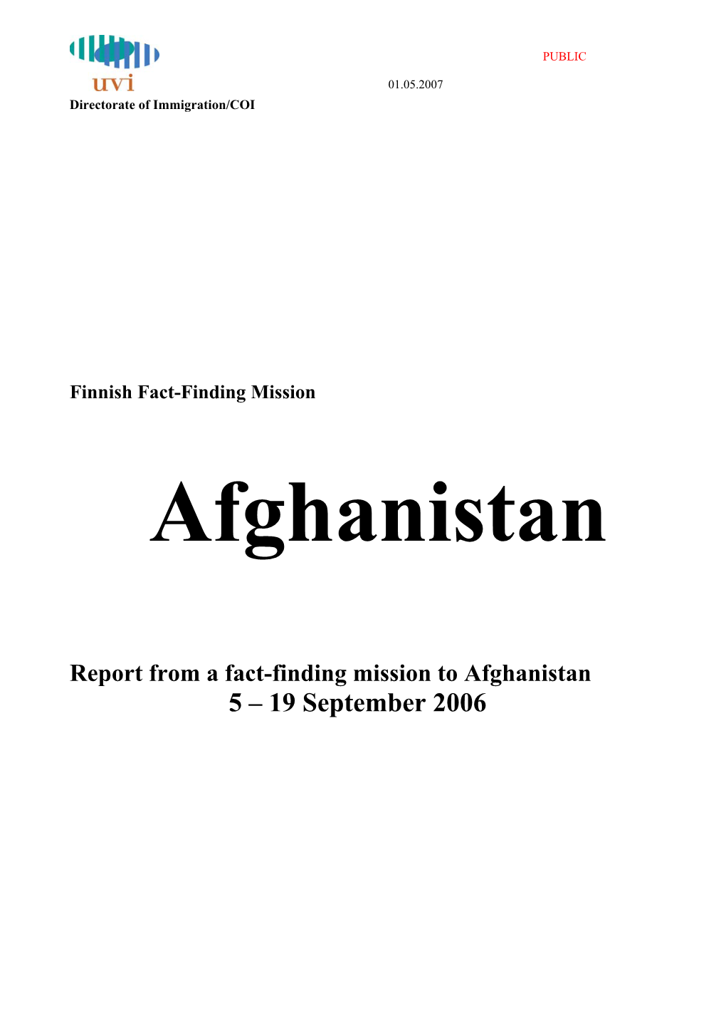 Report from a Fact-Finding Mission to Afghanistan; 5