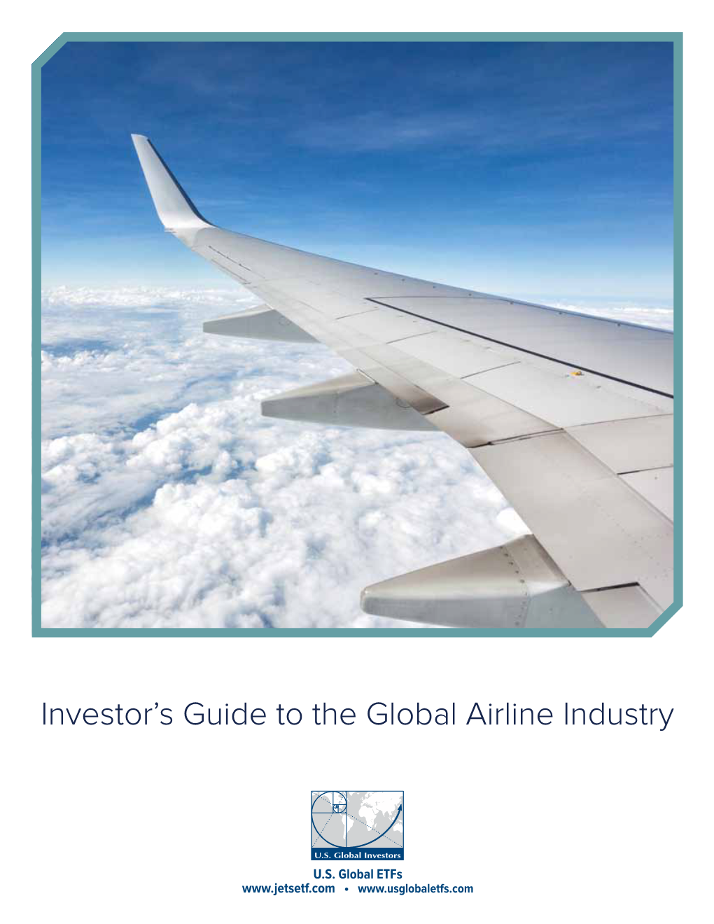 Investor's Guide to the Global Airline Industry