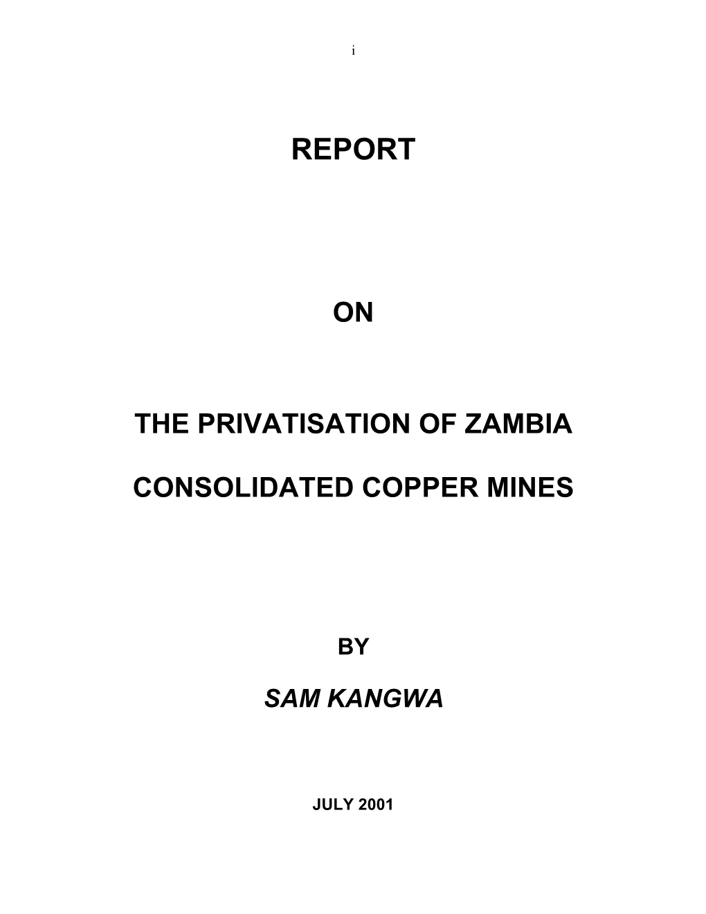 On the Privatisation of Zambia Consolidated Copper Mines