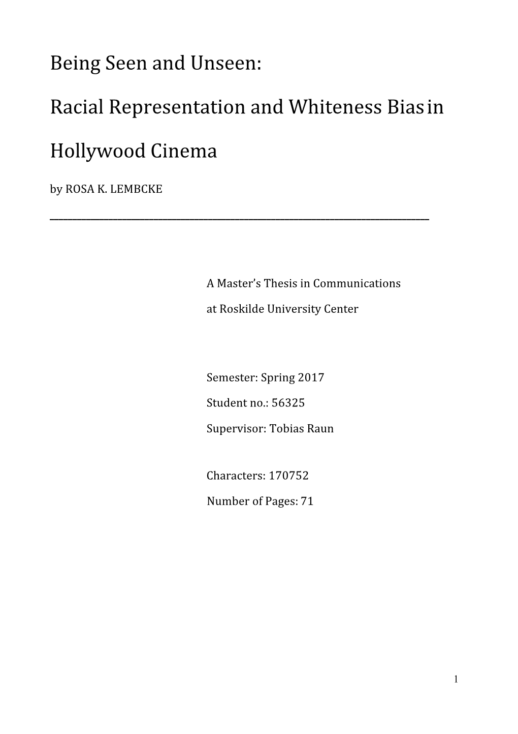 Being Seen and Unseen: Racial Representation and Whiteness Bias in Hollywood Cinema