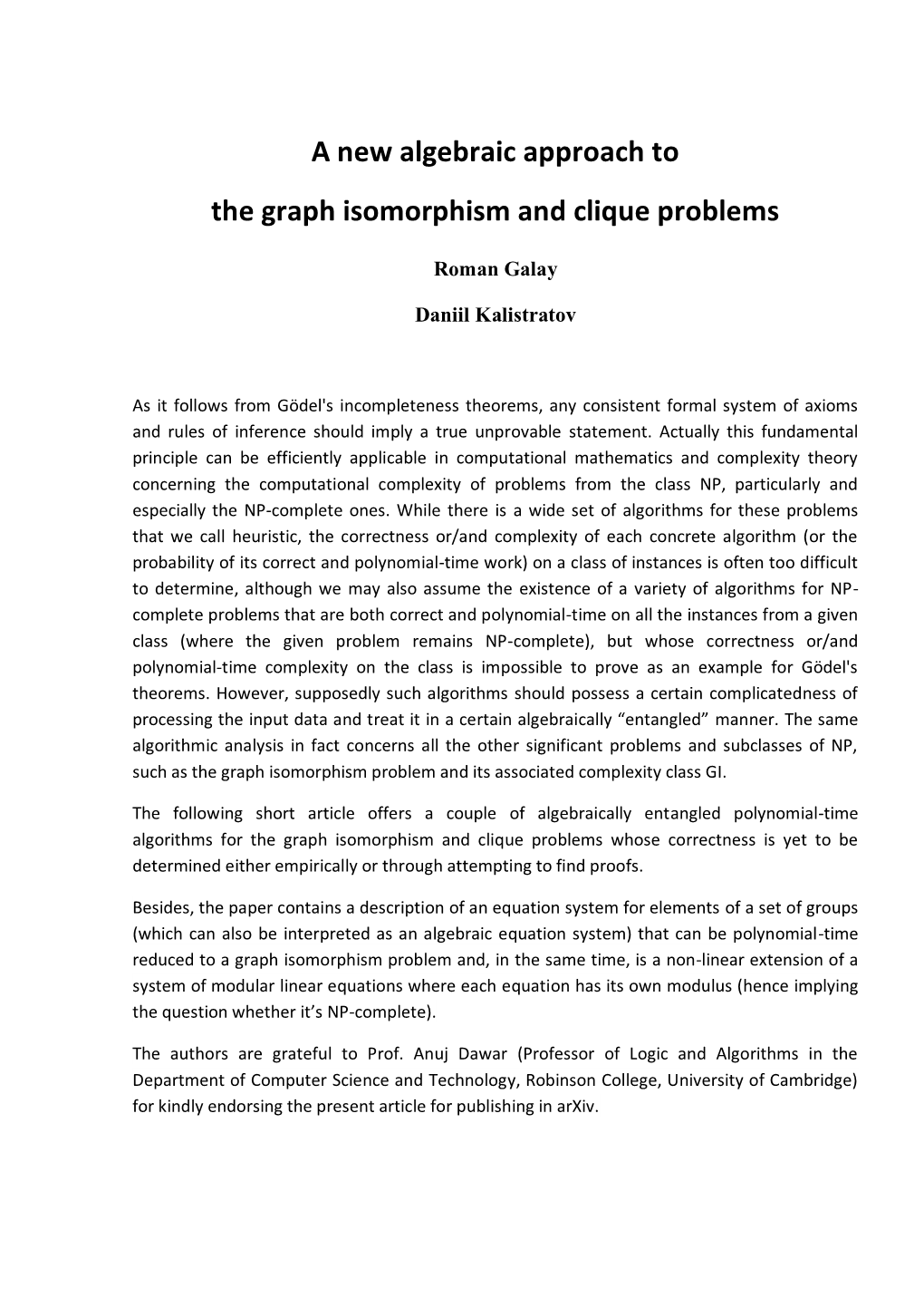 A New Algebraic Approach to the Graph Isomorphism and Clique Problems
