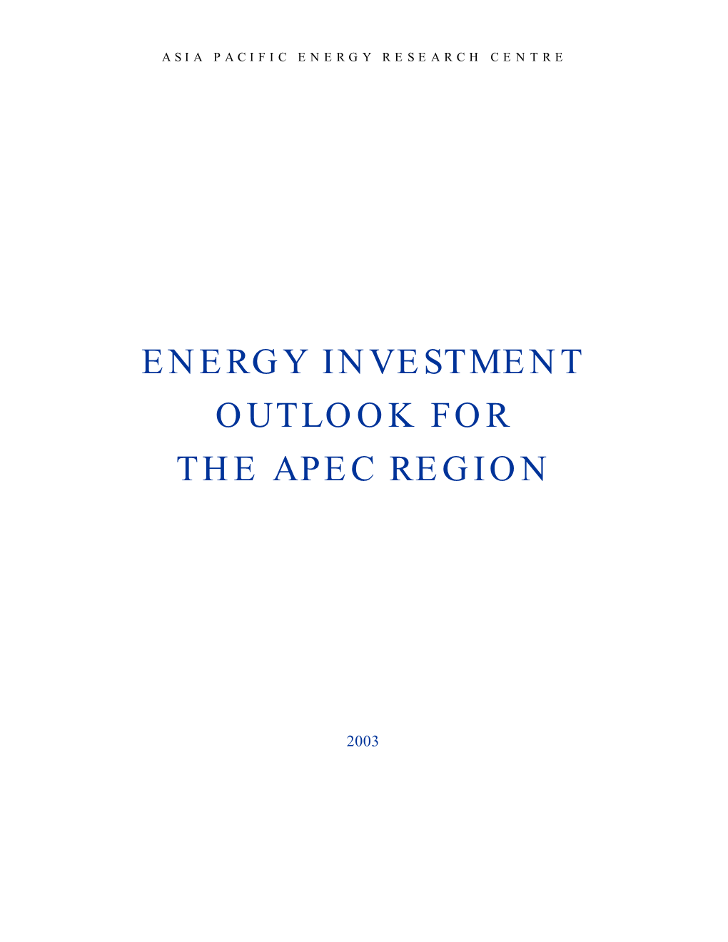 Energy Investment Outlook for the Apec Region