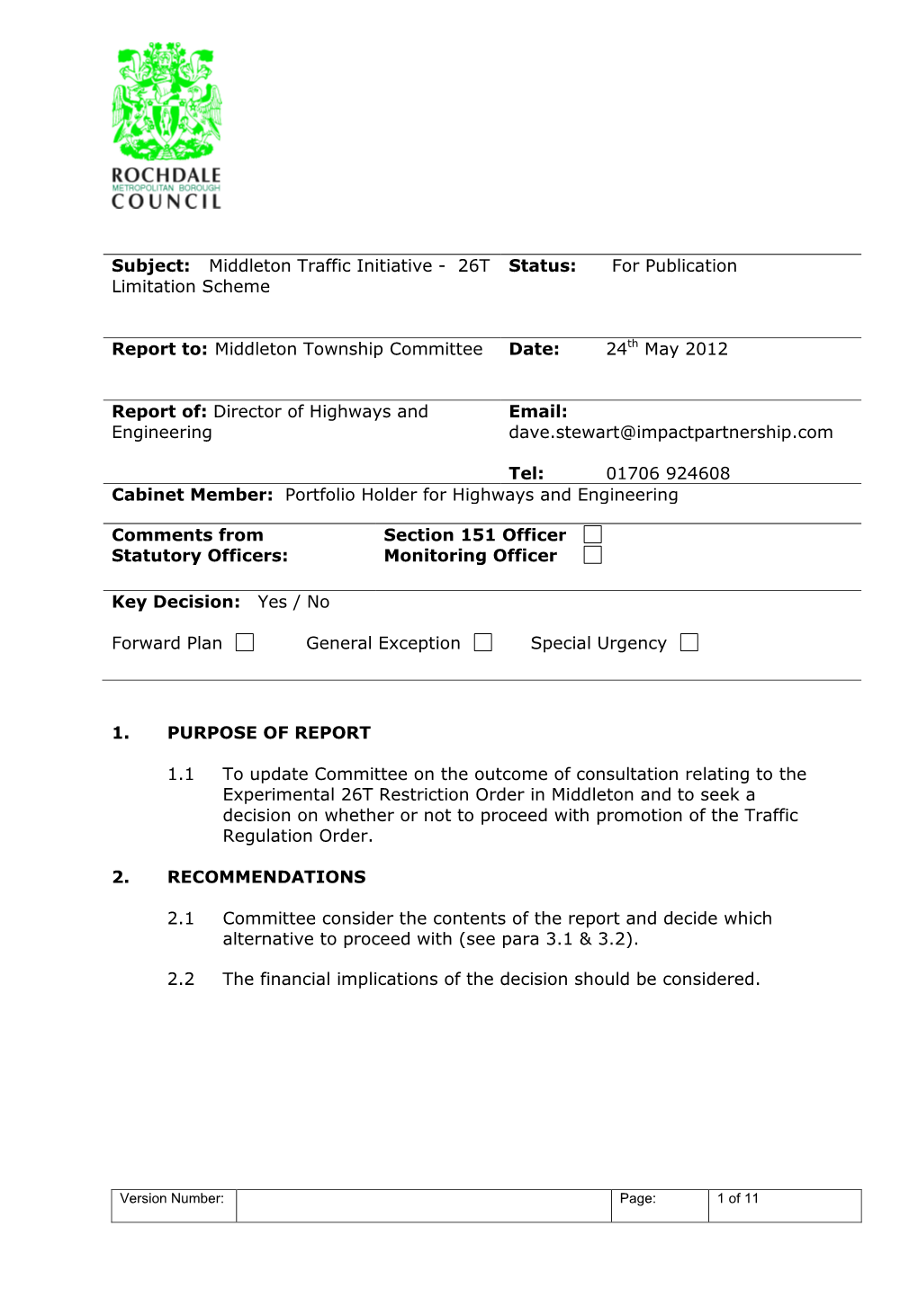 Middleton Traffic Initiative - 26T Status: for Publication Limitation Scheme