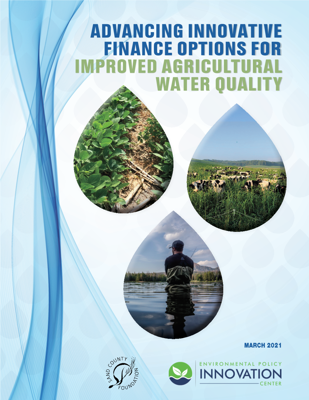 Advancing Innovative Finance Options for Improved Agricultural Water Quality
