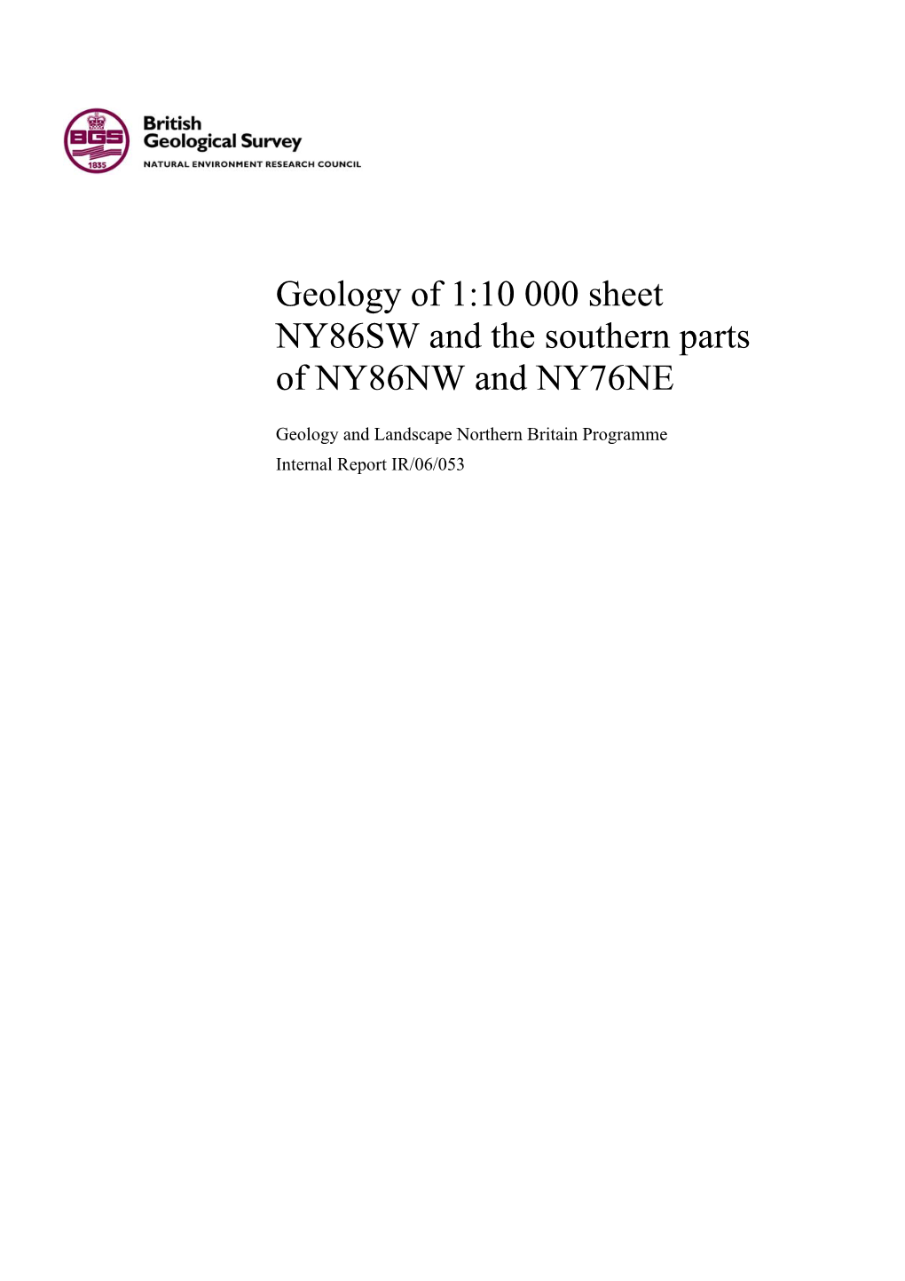 Geology of 1: 10 000 Sheet NY86SW and the Southern Parts of NY86NW