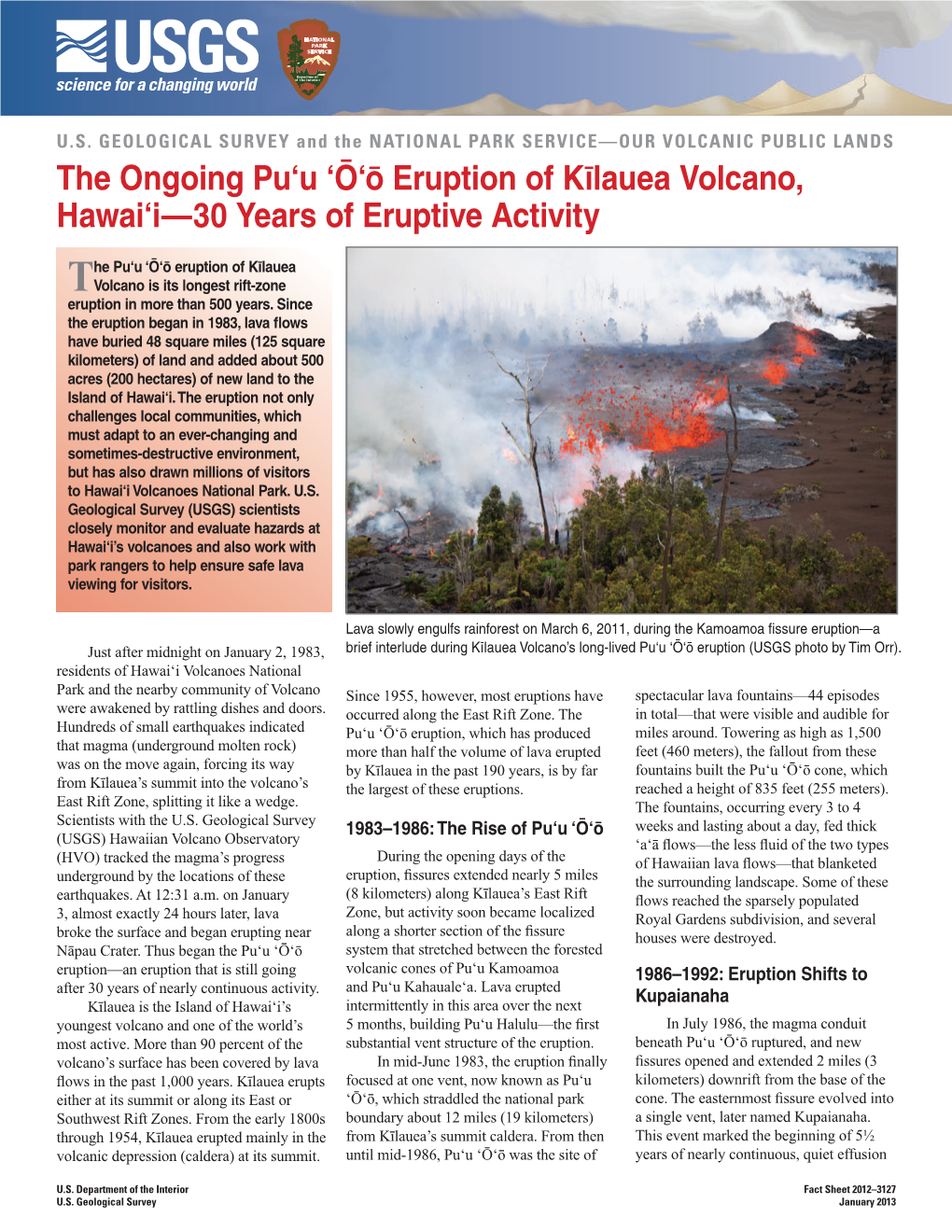 The Ongoing Pu'u 'Ö'ö Eruption of Kïlauea Volcano, Hawai'i—30 Years of Eruptive