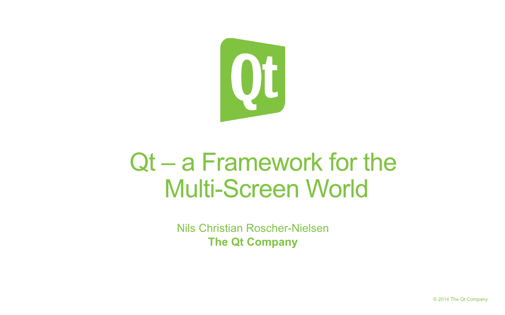 A Framework for the Multi-Screen World